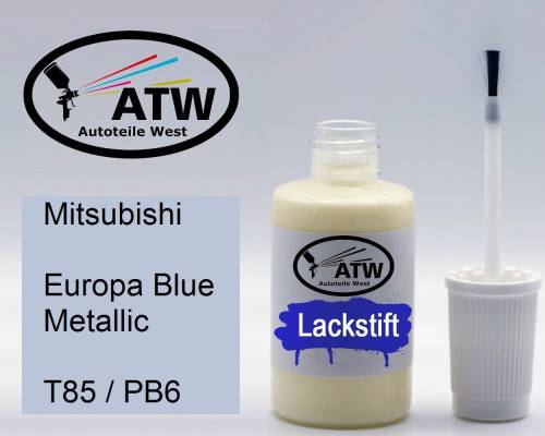 Mitsubishi, Europa Blue Metallic, T85 / PB6: 20ml Lackstift, von ATW Autoteile West.